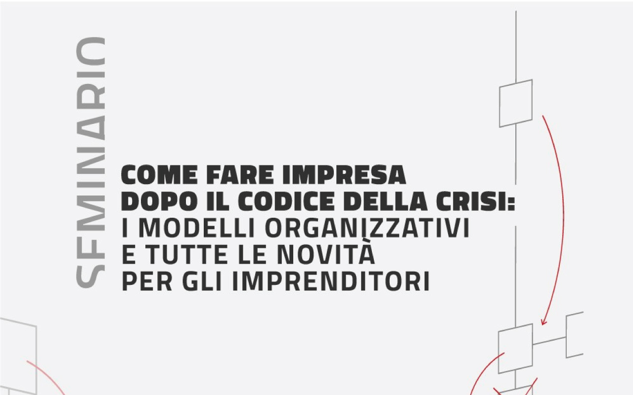 Diemmecom promuove il seminario: Come fare impresa dopo il codice della crisi